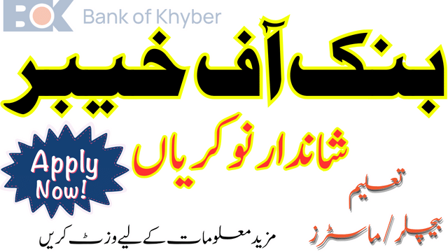 Bank of Khyber Jobs 2024 Career at BOK Apply Now