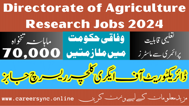 Directorate of Agriculture Research Jobs in 2024 Apply Online Now