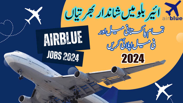 Explore Latest Airblue Jobs in Lahore 2024 Apply Online Now