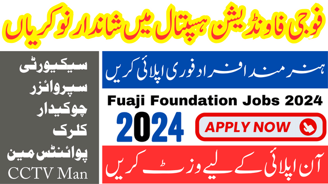 Fauji Foundation Hospital Latest Jobs in 2024 Apply Online Today