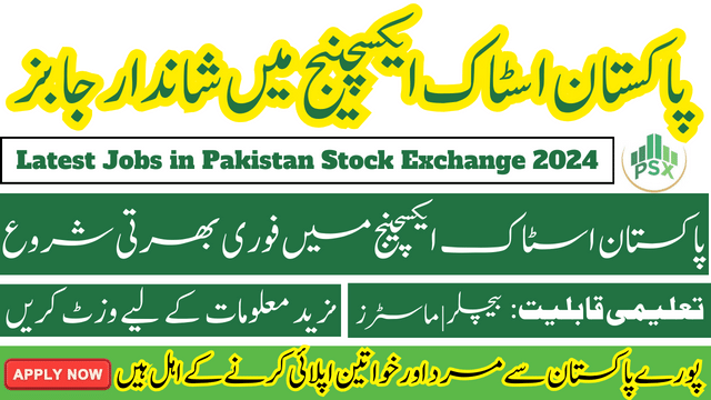 Pakistan Stock Exchange Limited PSX Jobs in 2024 Apply Online Now